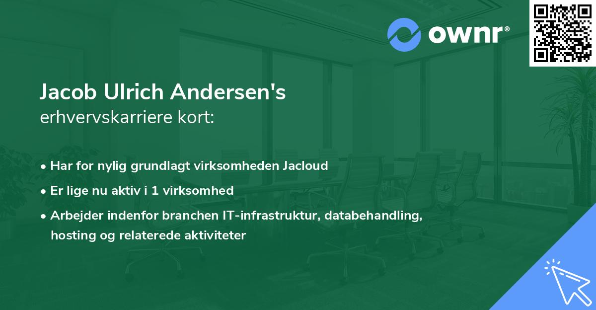 Jacob Ulrich Andersen's erhvervskarriere kort