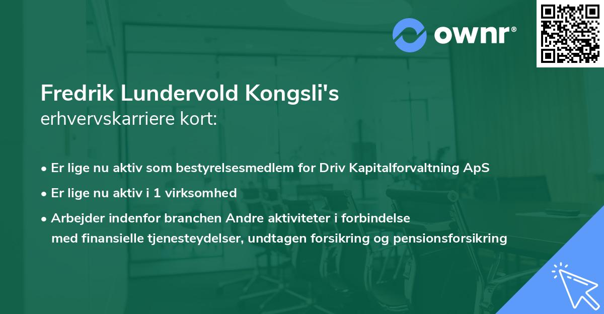 Fredrik Lundervold Kongsli's erhvervskarriere kort
