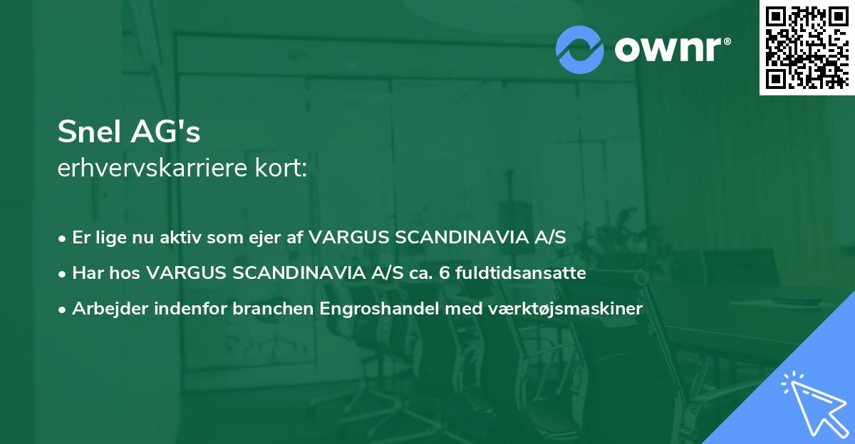 Snel AG's erhvervskarriere kort
