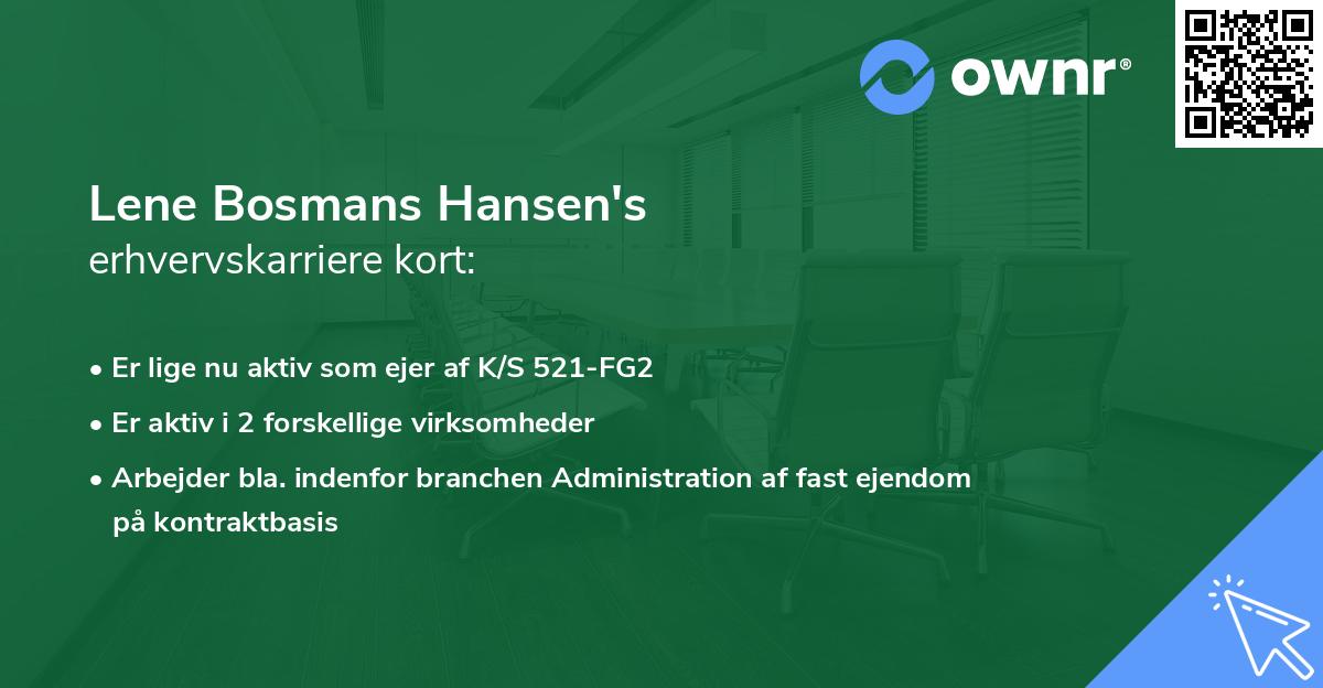 Lene Bosmans Hansen's erhvervskarriere kort