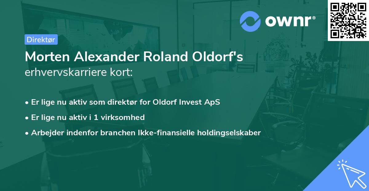 Morten Alexander Roland Oldorf's erhvervskarriere kort