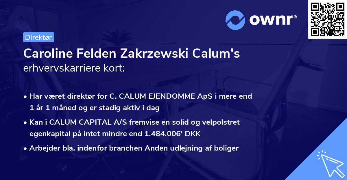 Caroline Felden Zakrzewski Calum's erhvervskarriere kort