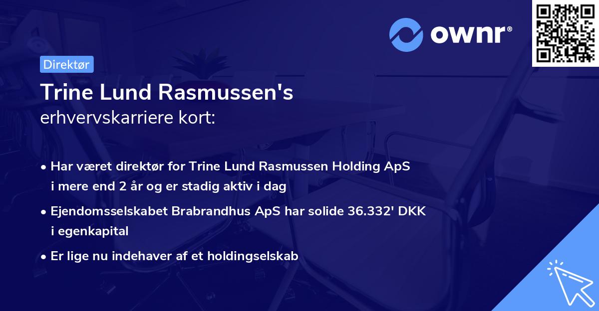 Trine Lund Rasmussen's erhvervskarriere kort