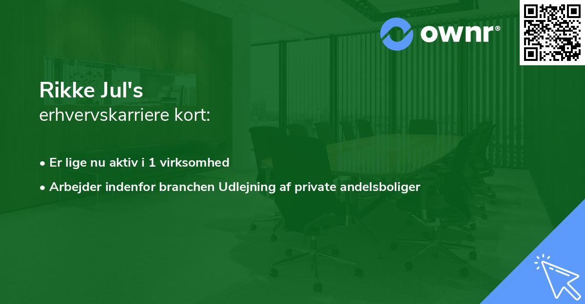 Rikke Jul's erhvervskarriere kort