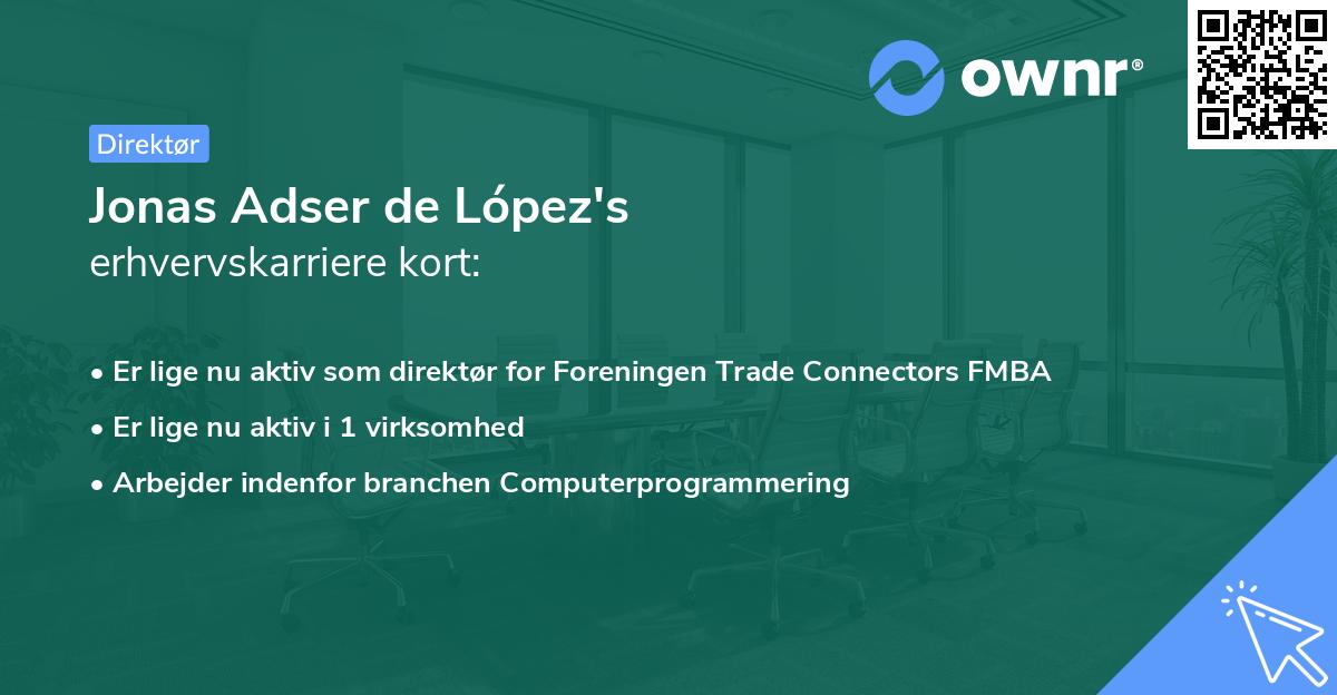 Jonas Adser de López's erhvervskarriere kort
