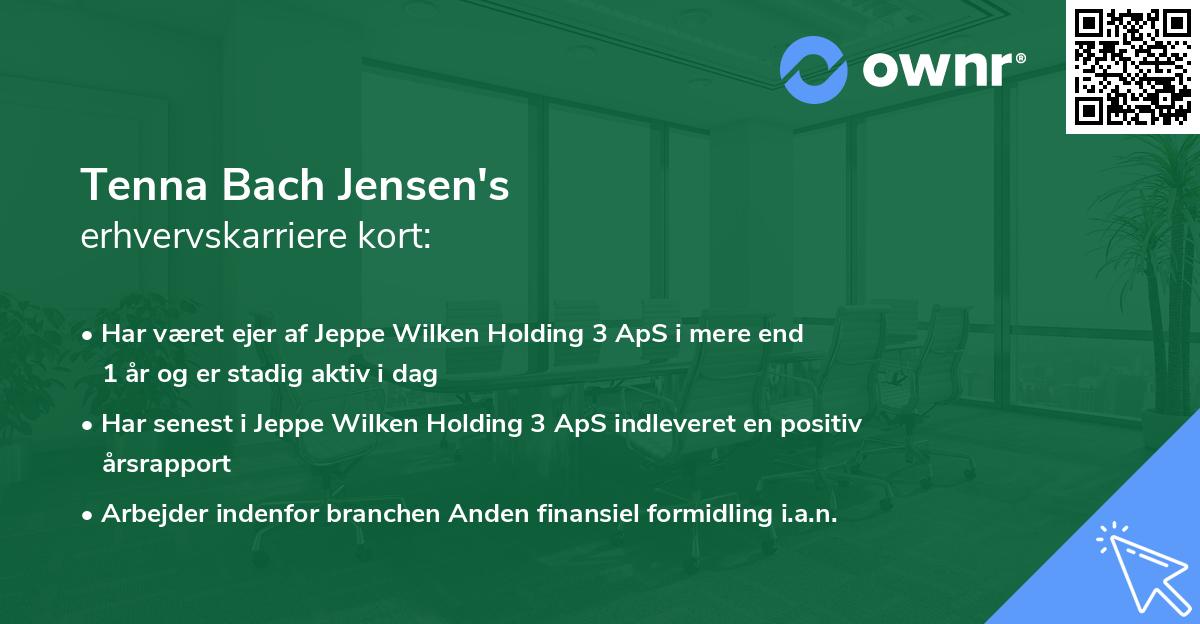 Tenna Bach Jensen's erhvervskarriere kort