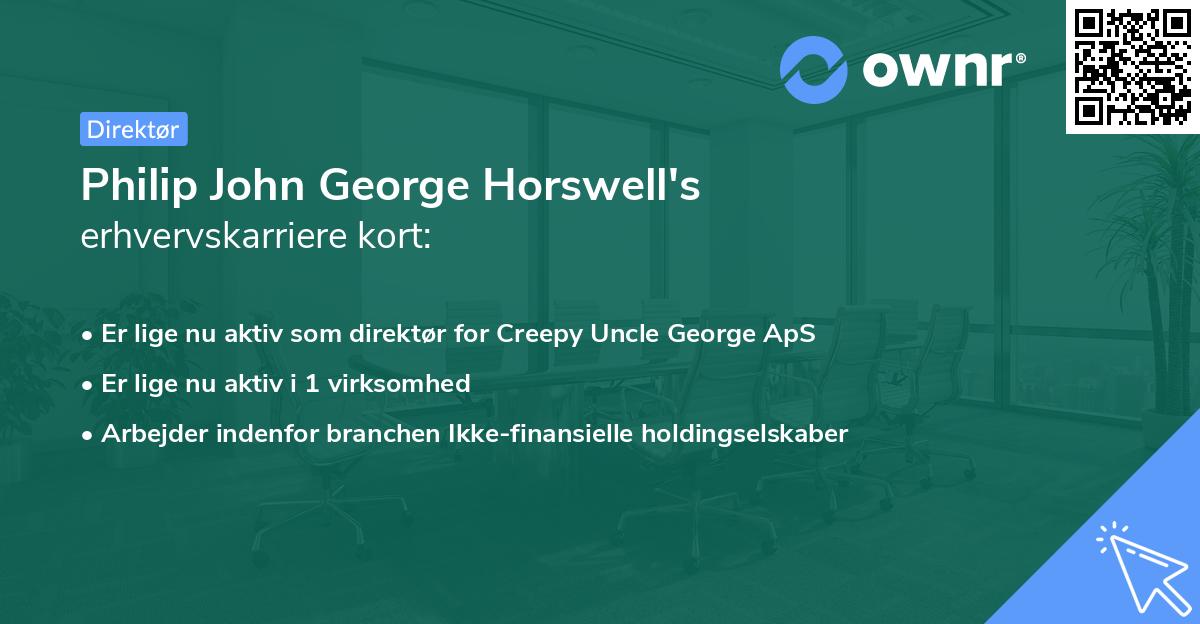 Philip John George Horswell's erhvervskarriere kort