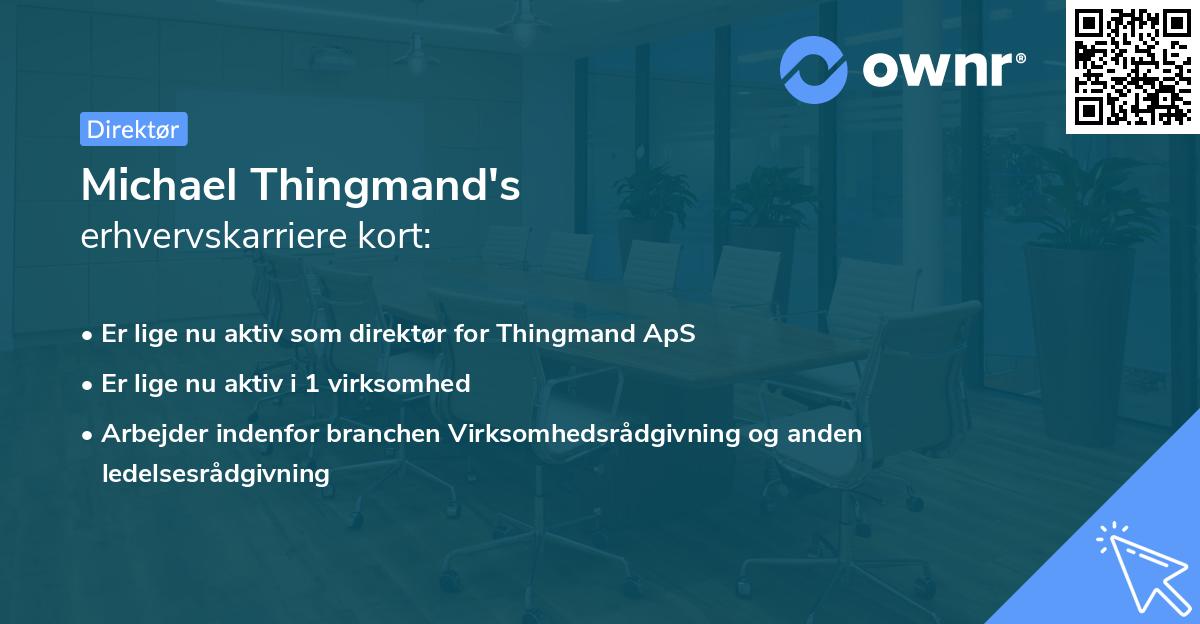 Michael Thingmand's erhvervskarriere kort