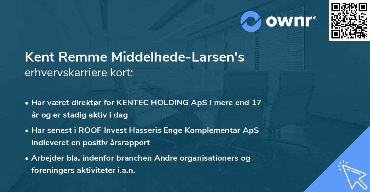Kent Remme Middelhede-Larsen's erhvervskarriere kort