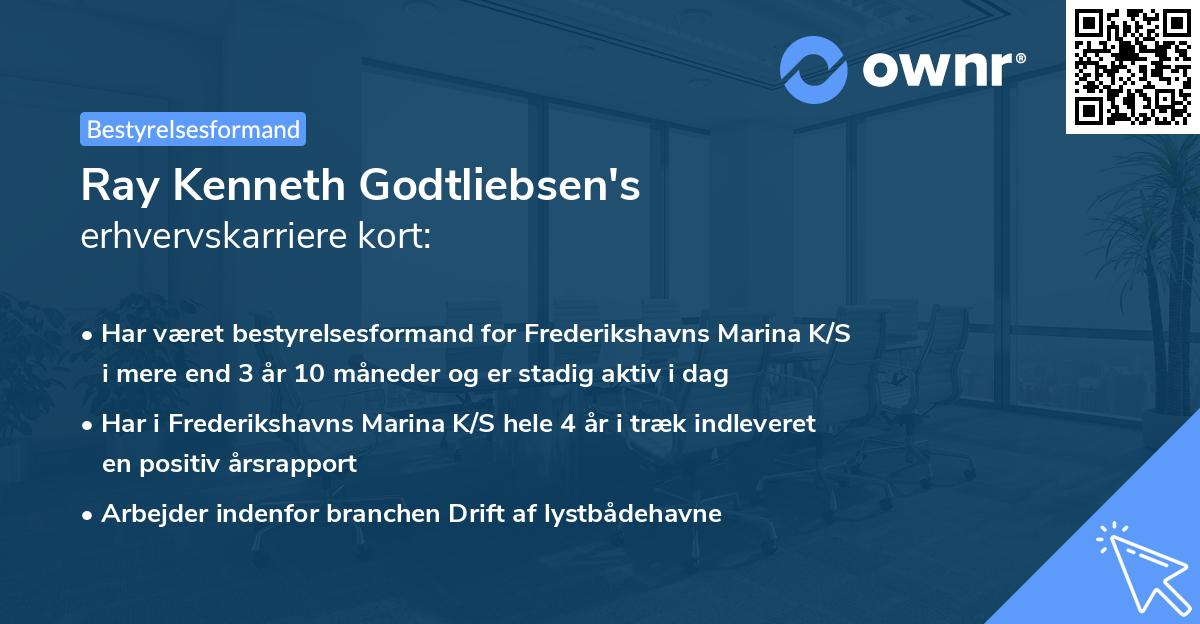 Ray Kenneth Godtliebsen's erhvervskarriere kort