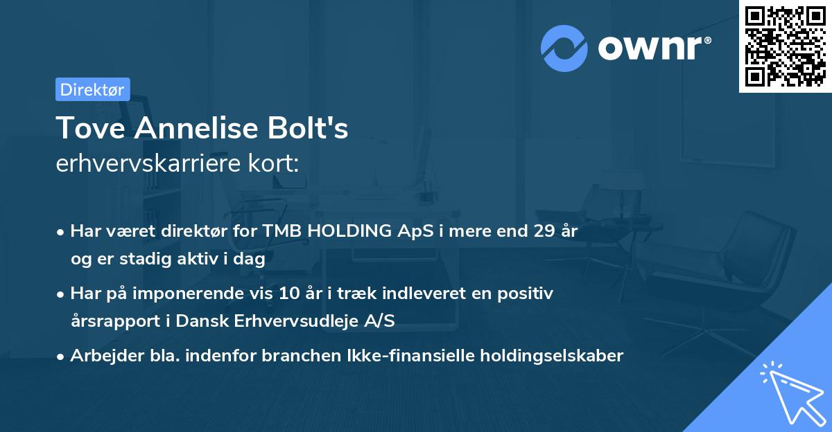 Tove Annelise Bolt's erhvervskarriere kort