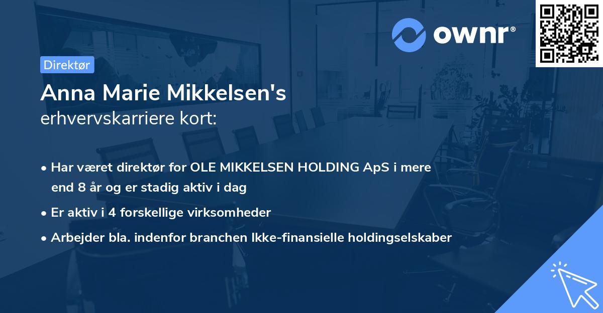Anna Marie Mikkelsen's erhvervskarriere kort