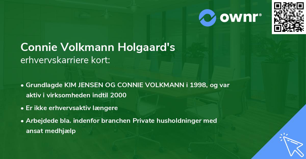 Connie Volkmann Holgaard's erhvervskarriere kort