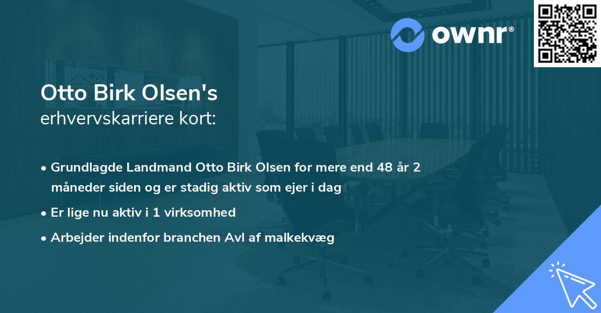 Otto Birk Olsen's erhvervskarriere kort
