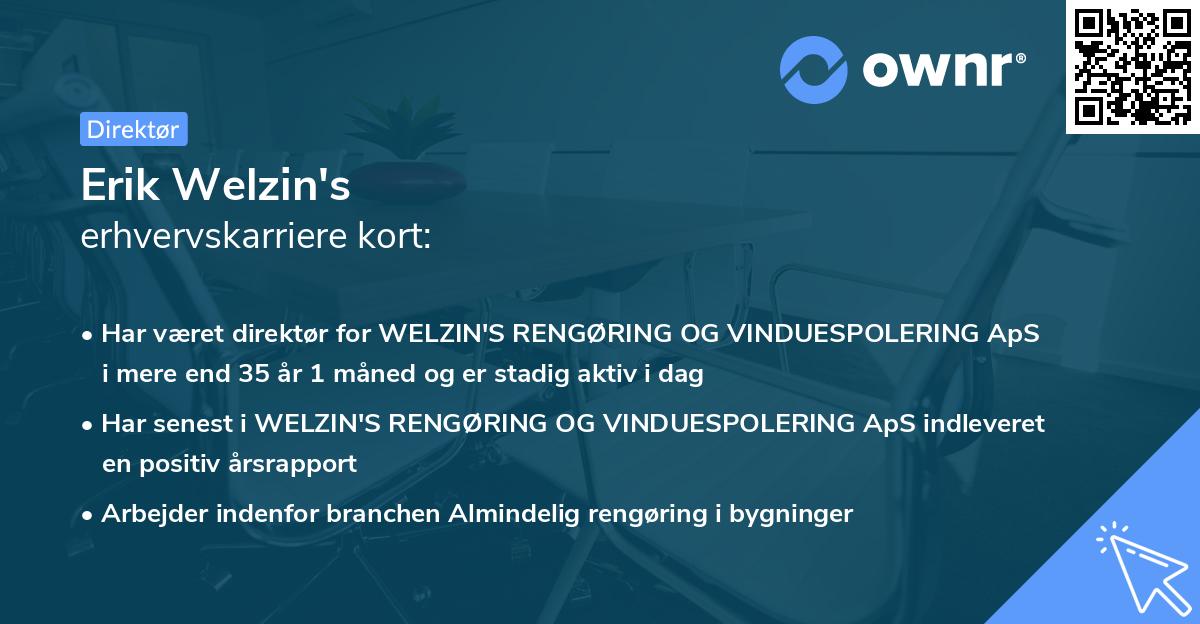 Erik Welzin's erhvervskarriere kort