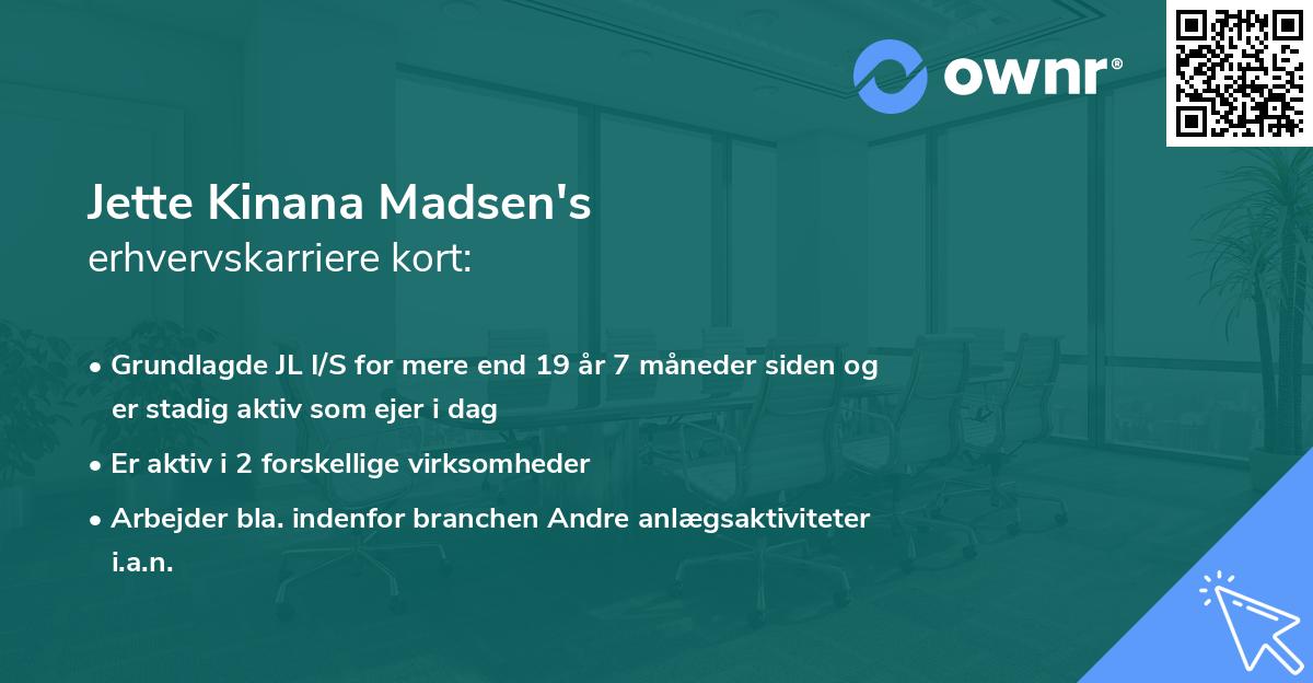 Jette Kinana Madsen's erhvervskarriere kort