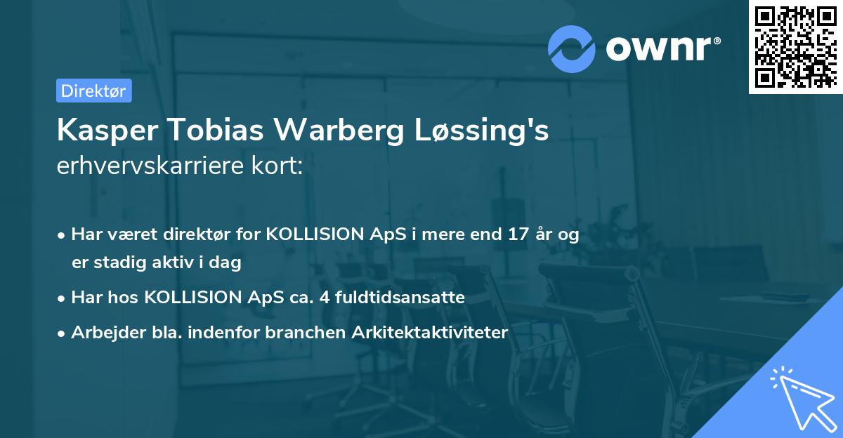 Kasper Tobias Warberg Løssing's erhvervskarriere kort