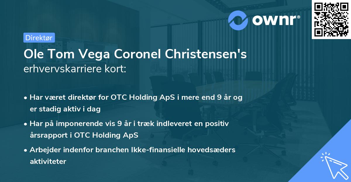 Ole Tom Vega Coronel Christensen's erhvervskarriere kort
