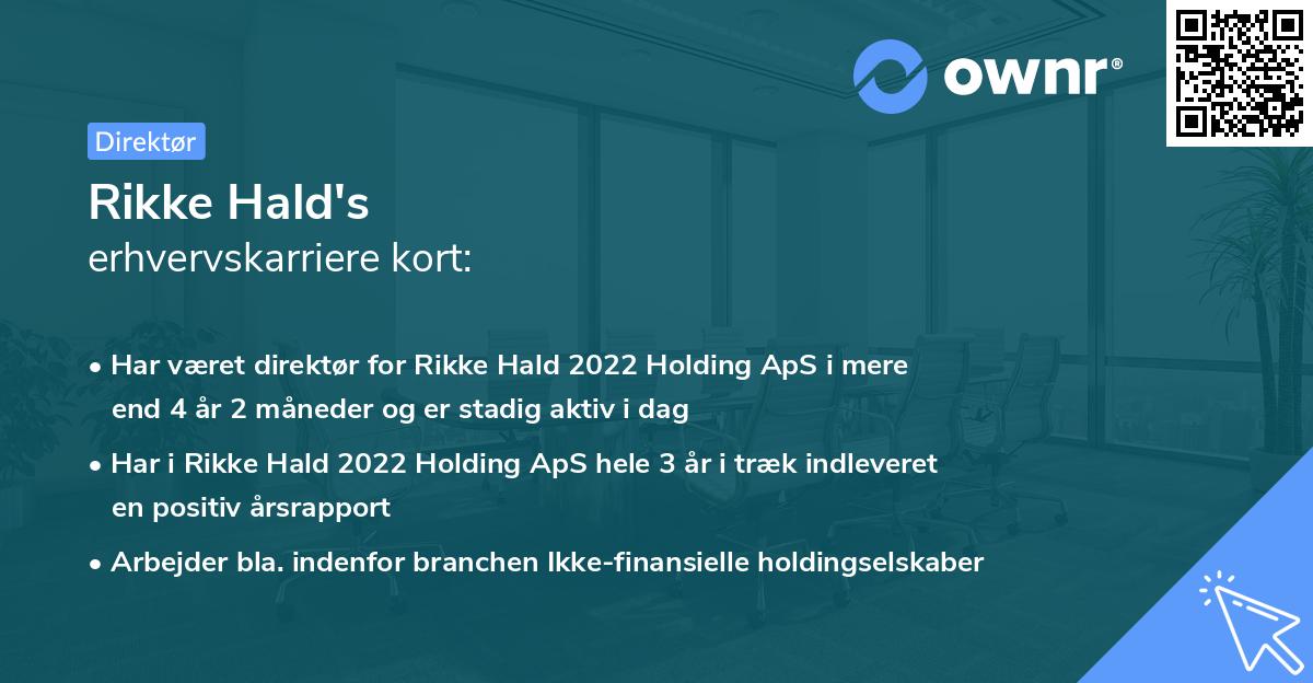 Rikke Hald's erhvervskarriere kort