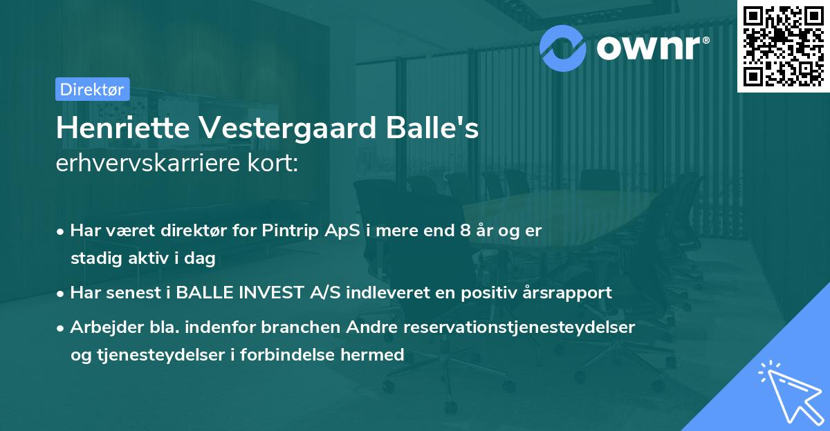 Henriette Vestergaard Balle's erhvervskarriere kort