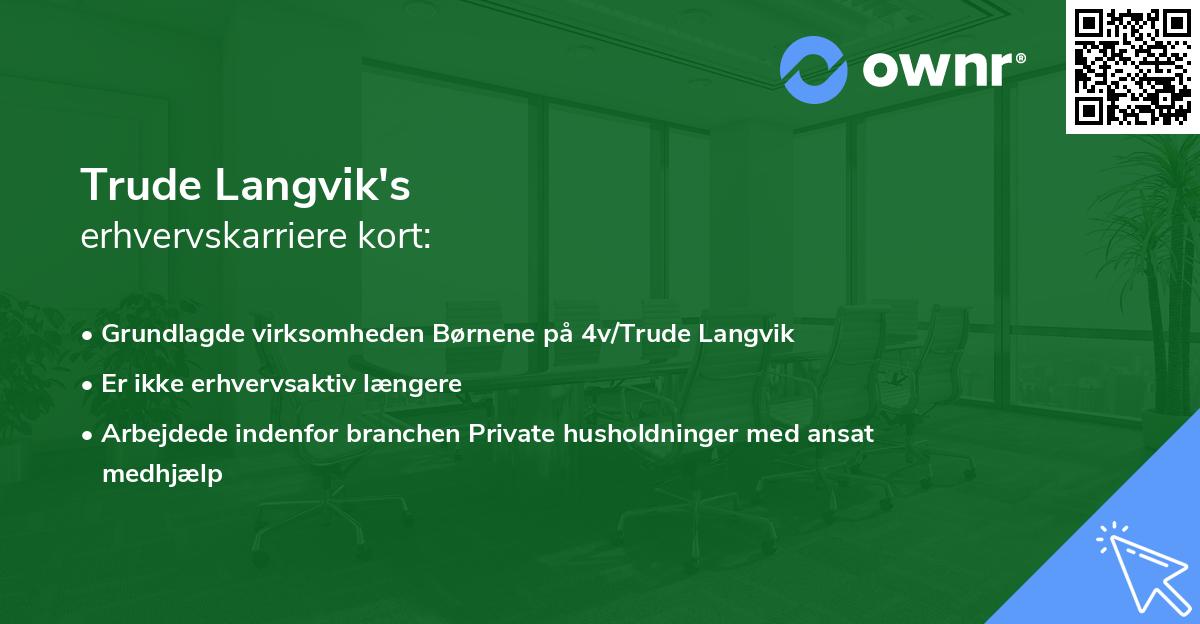 Trude Langvik's erhvervskarriere kort
