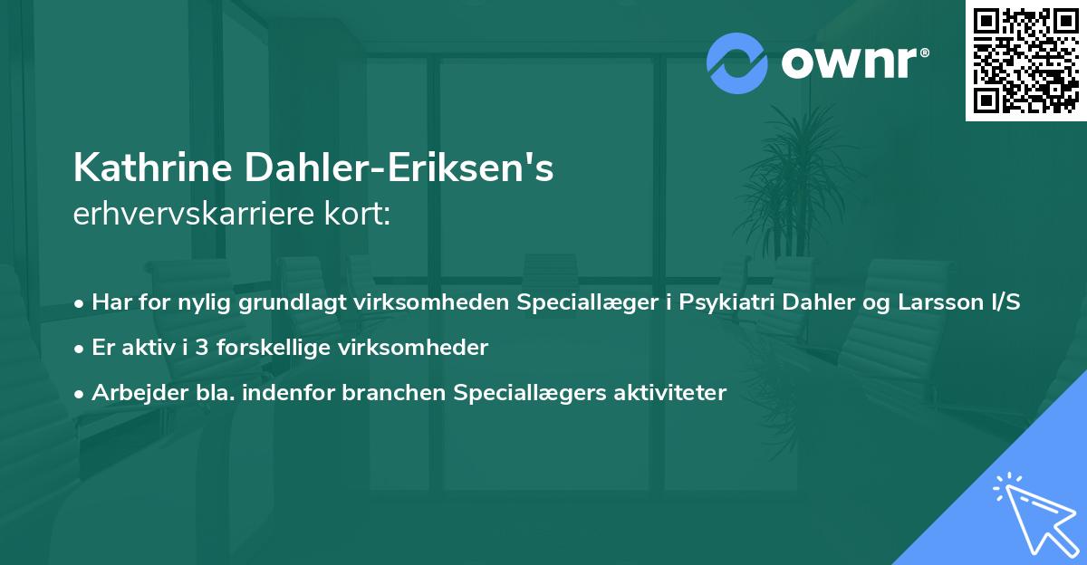 Kathrine Dahler-Eriksen's erhvervskarriere kort