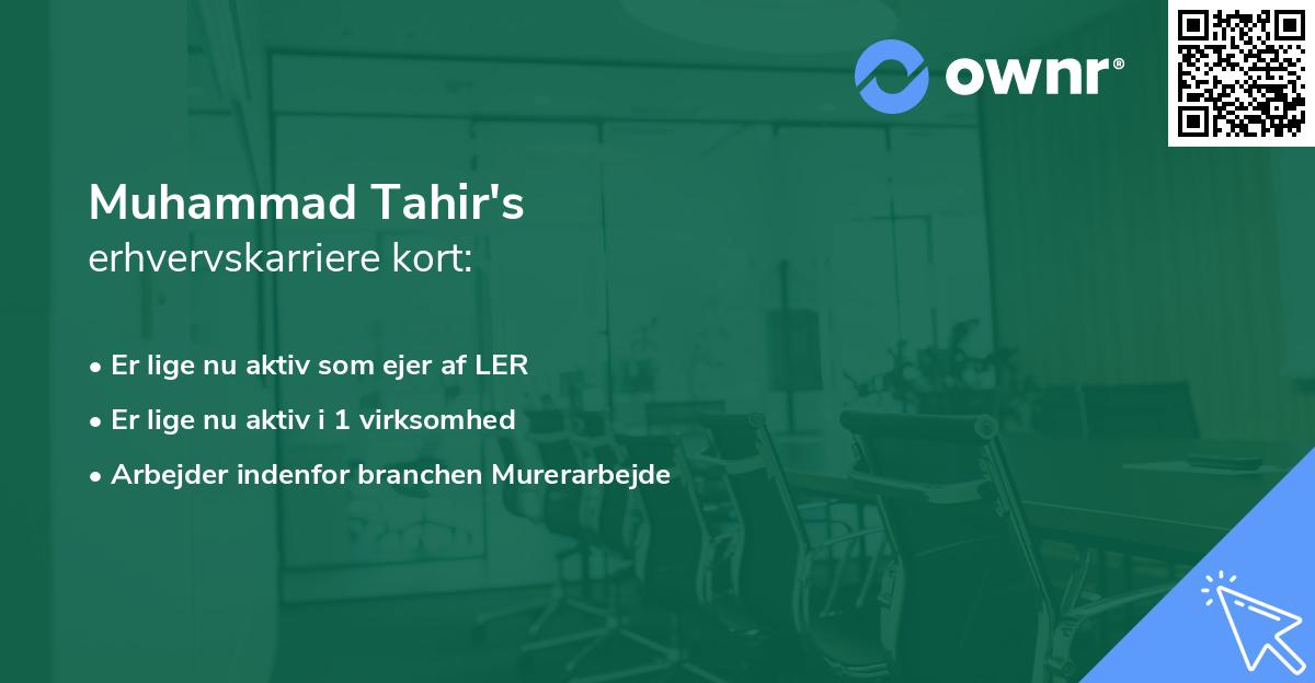 Muhammad Tahir's erhvervskarriere kort