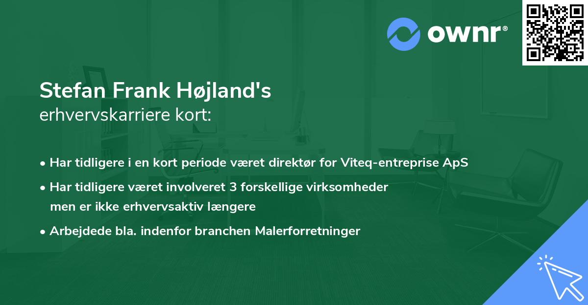 Stefan Frank Højland's erhvervskarriere kort