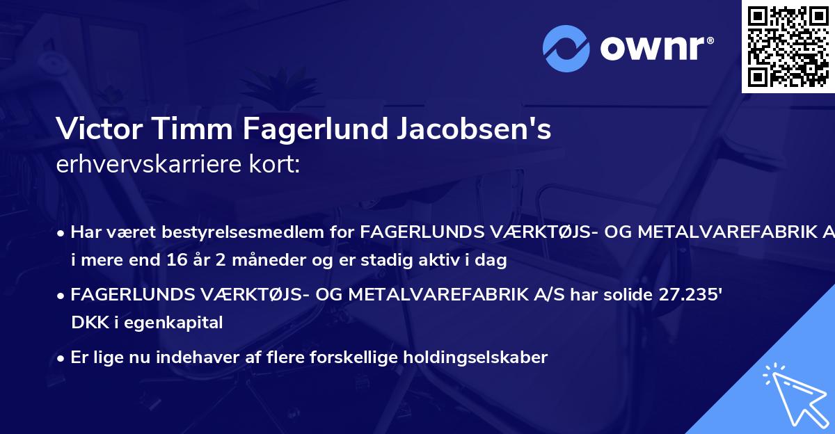 Victor Timm Fagerlund Jacobsen's erhvervskarriere kort