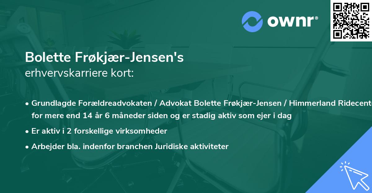 Bolette Frøkjær-Jensen's erhvervskarriere kort