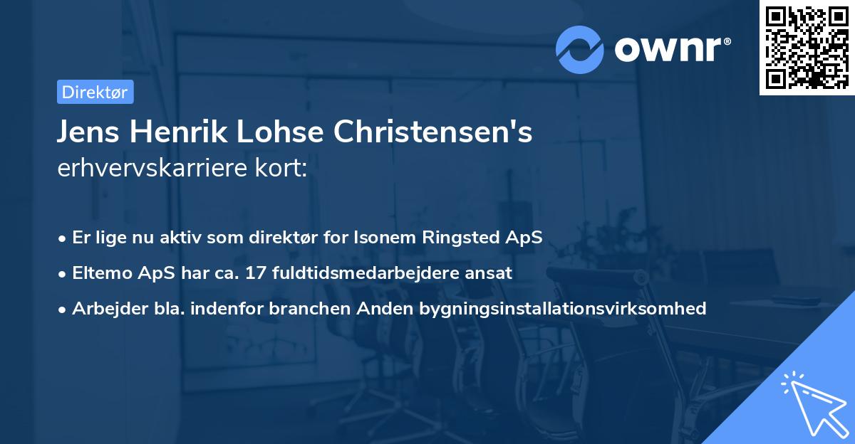 Jens Henrik Lohse Christensen's erhvervskarriere kort