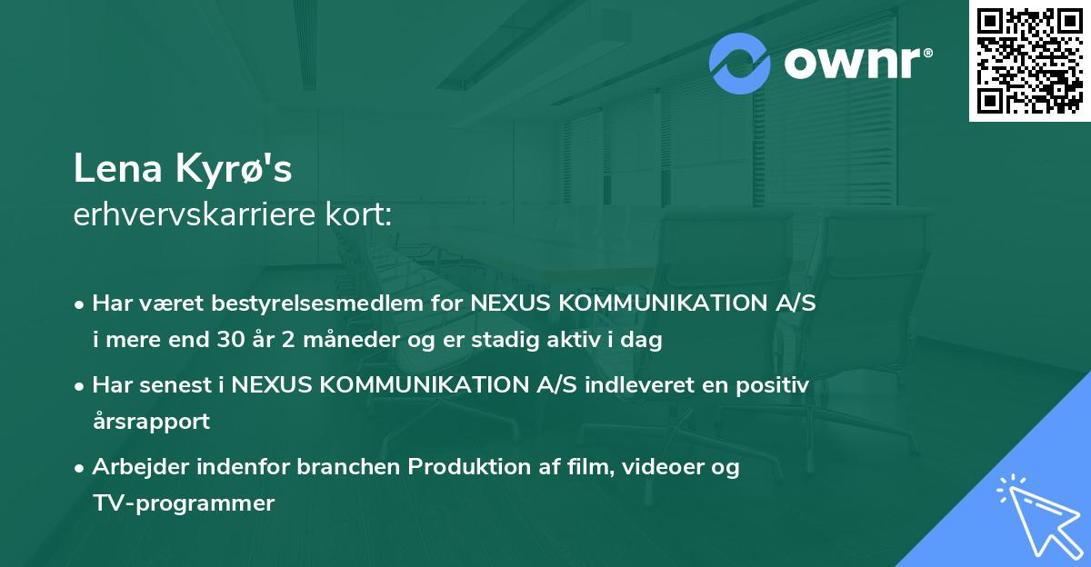 Lena Kyrø's erhvervskarriere kort