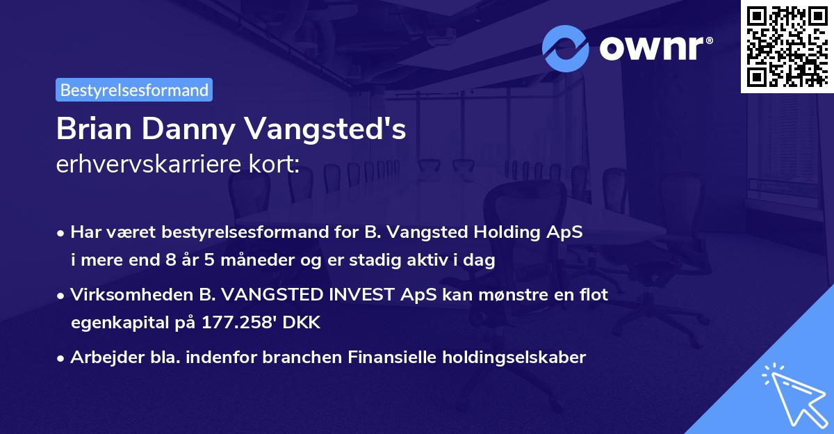 Brian Danny Vangsted's erhvervskarriere kort