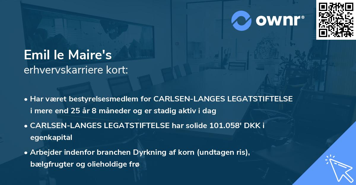 Emil le Maire's erhvervskarriere kort