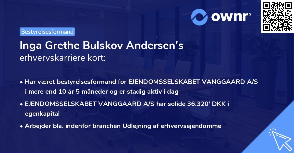 Inga Grethe Bulskov Andersen's erhvervskarriere kort