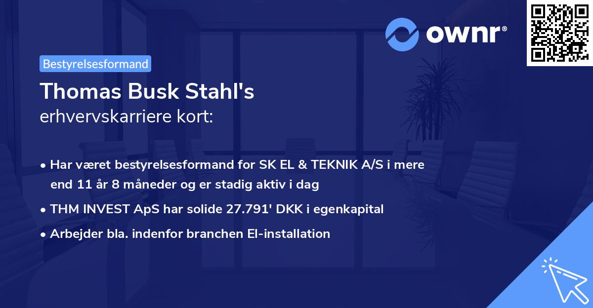 Thomas Busk Stahl's erhvervskarriere kort
