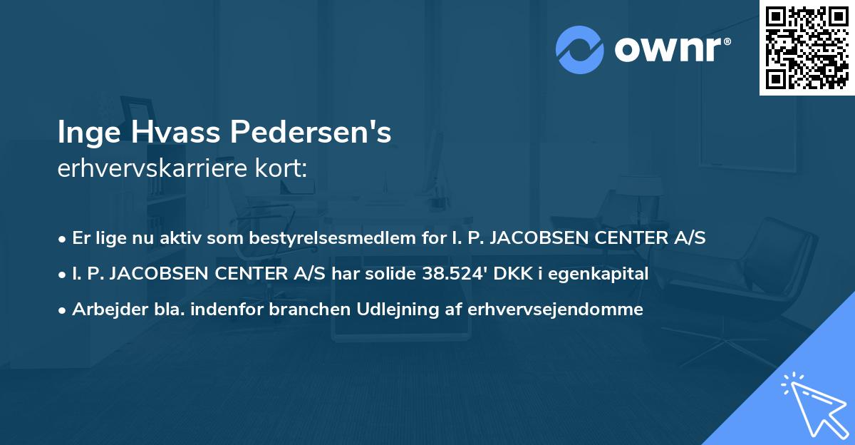 Inge Hvass Pedersen's erhvervskarriere kort