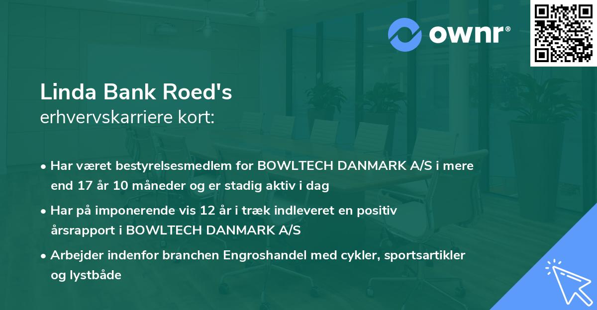 Linda Bank Roed's erhvervskarriere kort