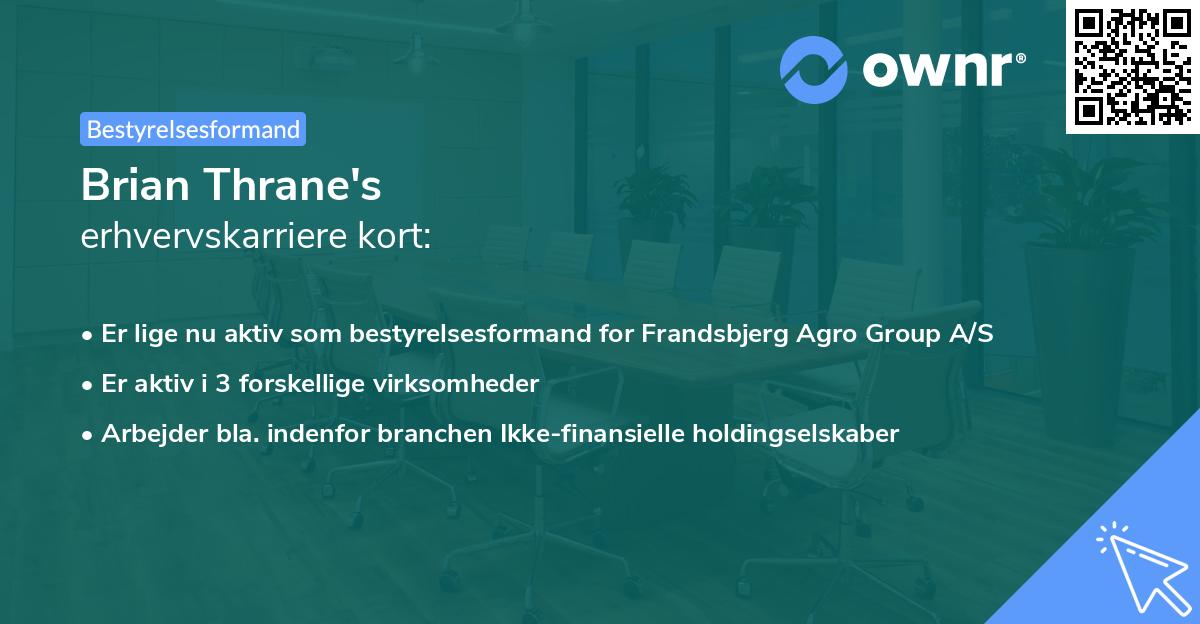Brian Thrane's erhvervskarriere kort