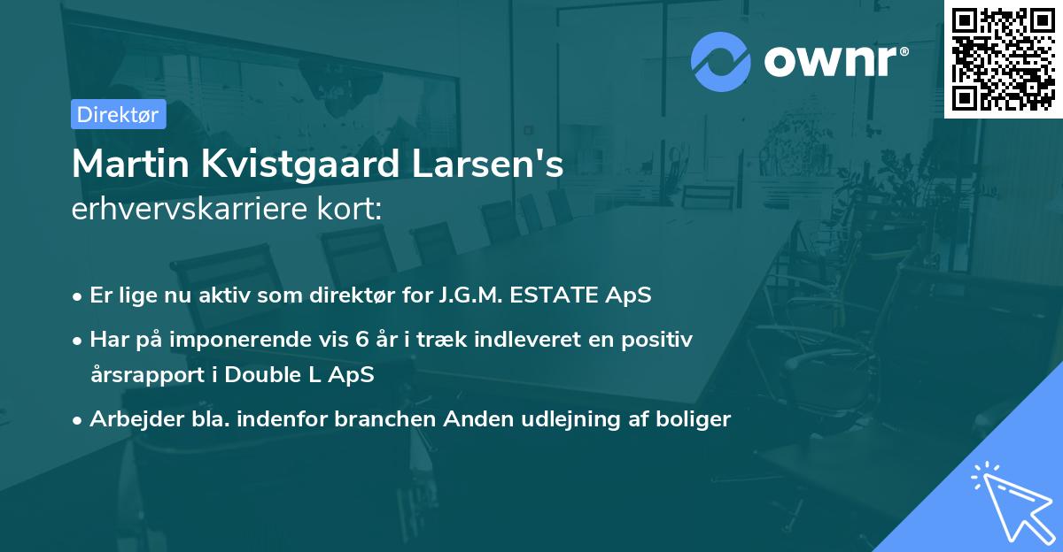 Martin Kvistgaard Larsen's erhvervskarriere kort