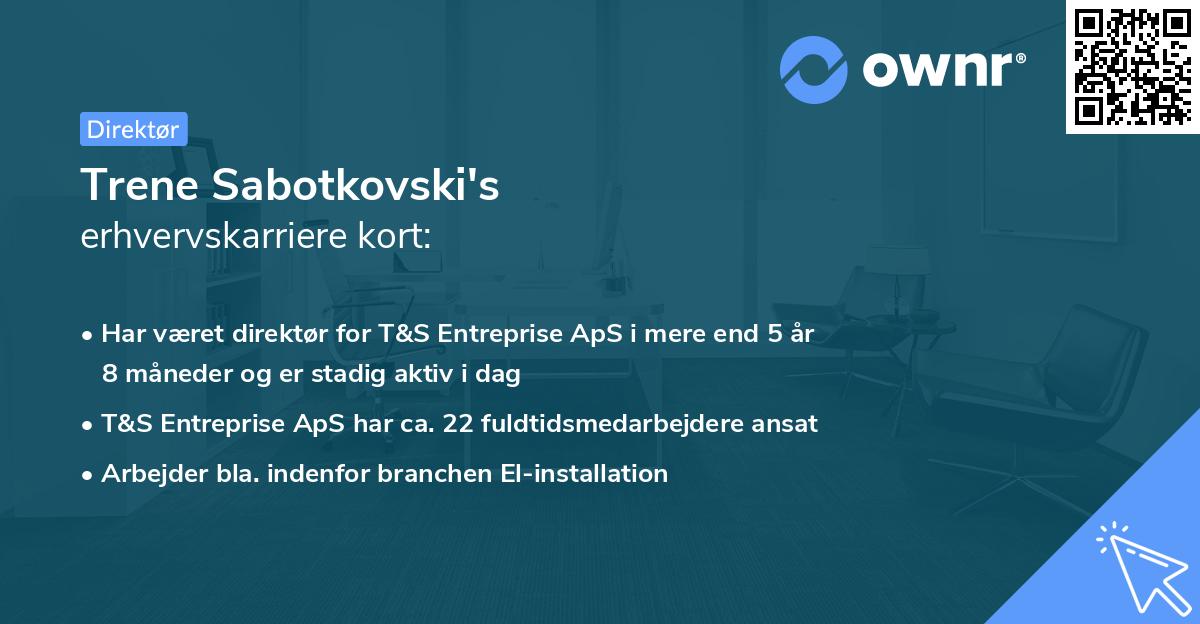 Trene Sabotkovski's erhvervskarriere kort