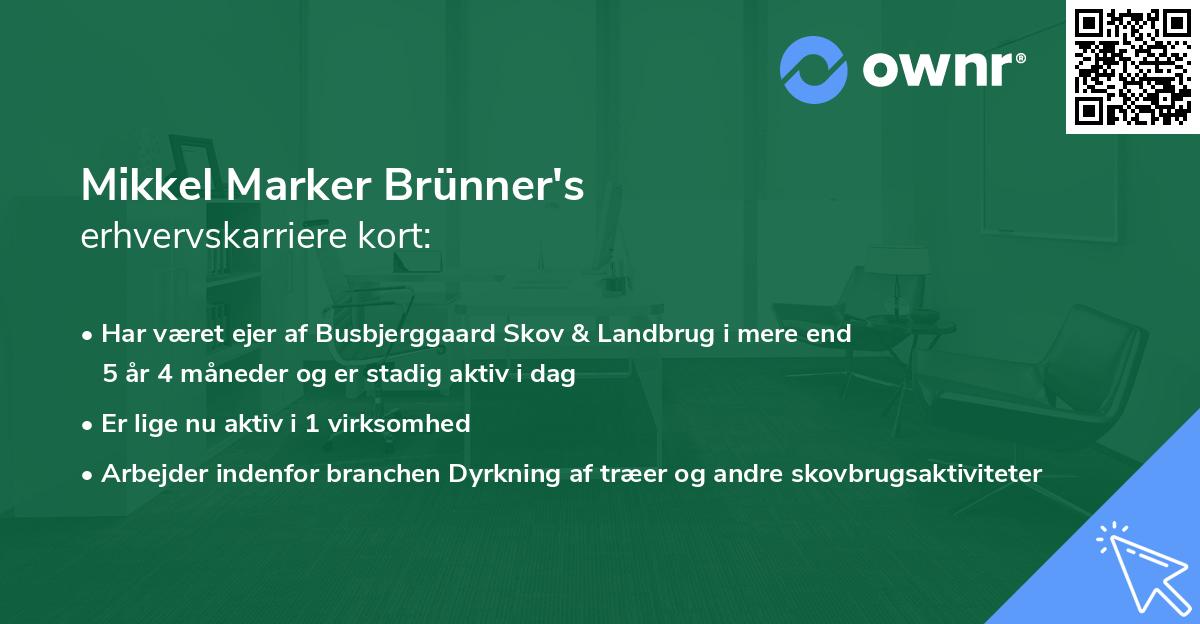 Mikkel Marker Brünner's erhvervskarriere kort