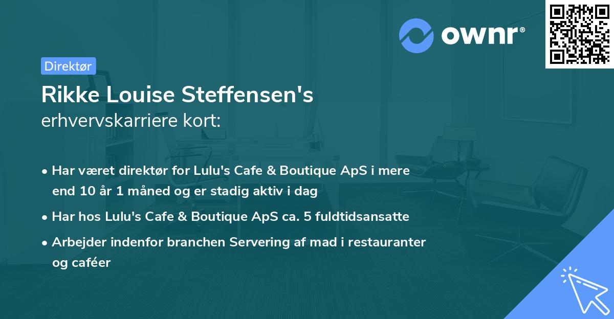 Rikke Louise Steffensen's erhvervskarriere kort