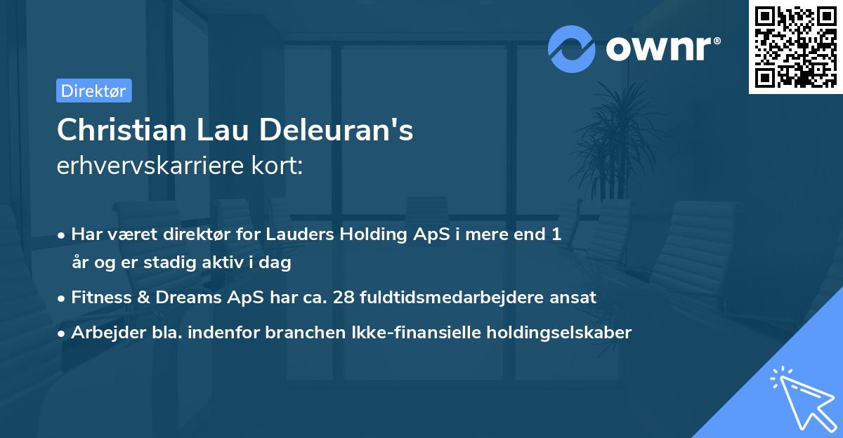 Christian Lau Deleuran's erhvervskarriere kort