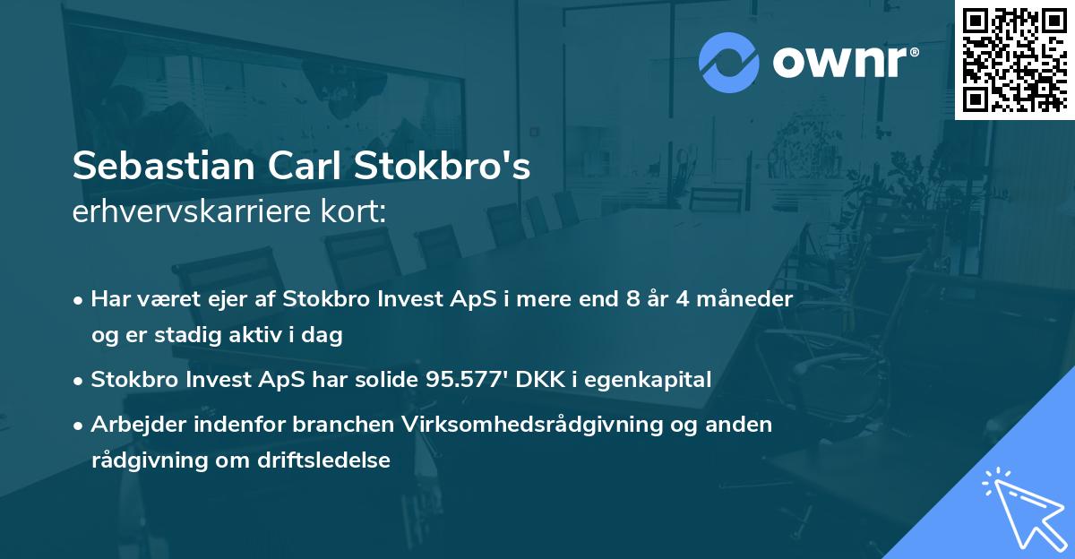 Sebastian Carl Stokbro's erhvervskarriere kort