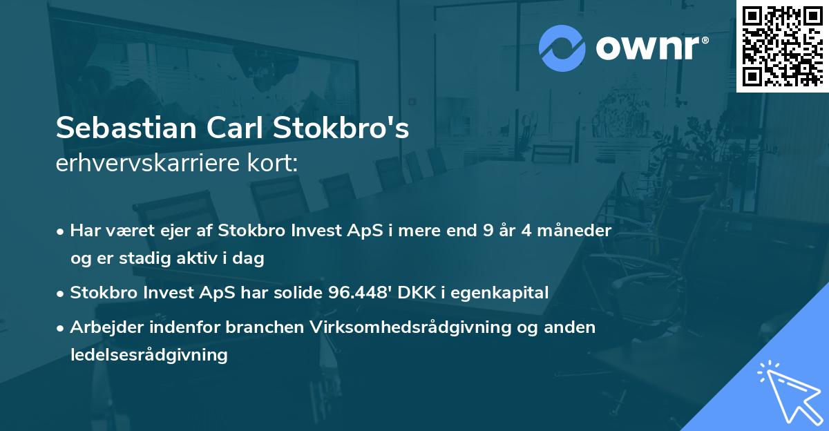 Sebastian Carl Stokbro's erhvervskarriere kort