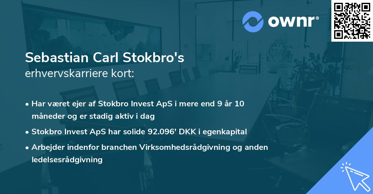 Sebastian Carl Stokbro's erhvervskarriere kort