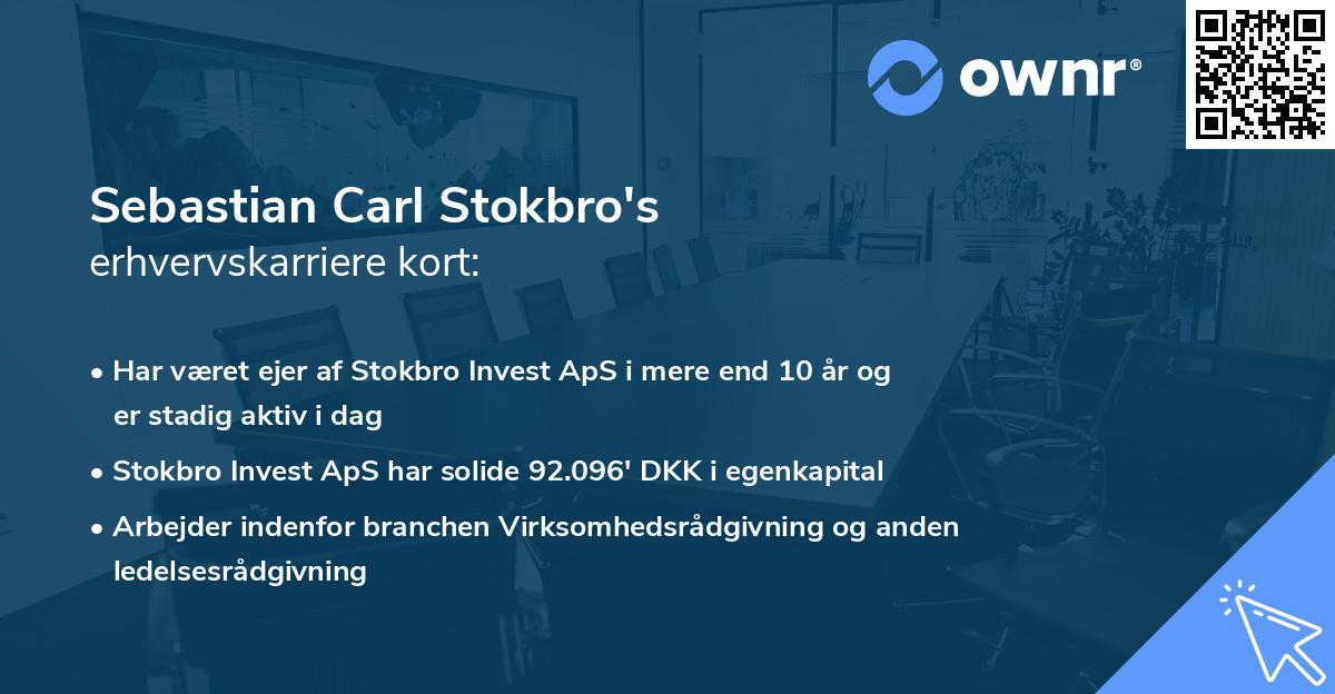 Sebastian Carl Stokbro's erhvervskarriere kort