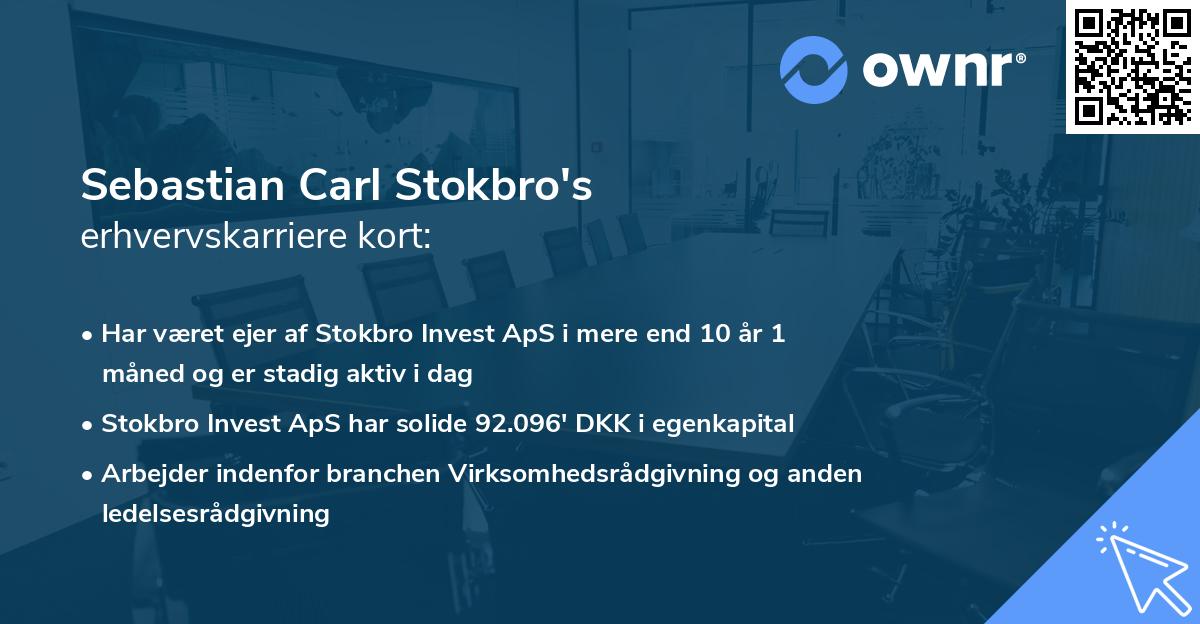 Sebastian Carl Stokbro's erhvervskarriere kort