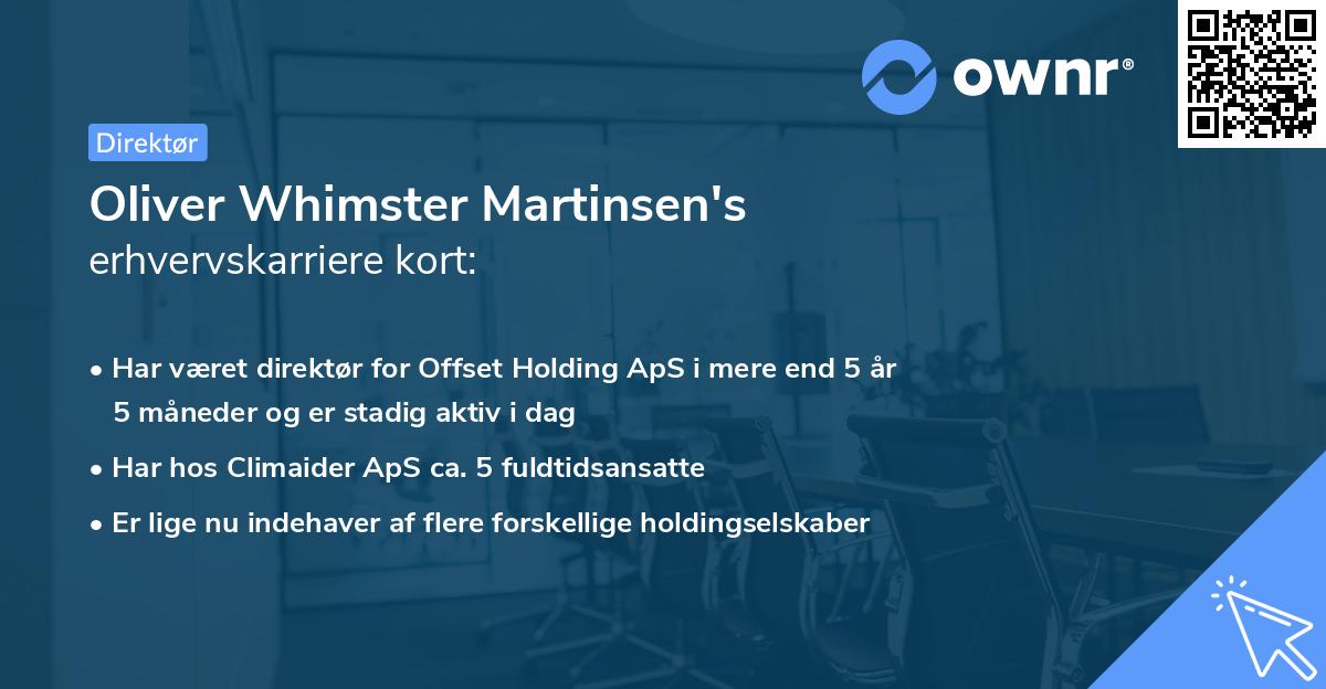 Oliver Whimster Martinsen's erhvervskarriere kort